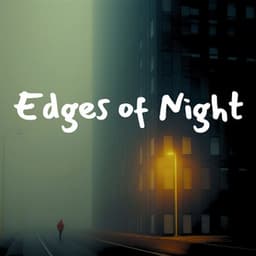 Edges of Night: The Echo of My Steps - Chillout Music Masters