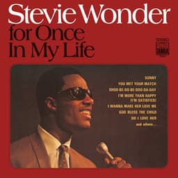 For Once In My Life - Stevie Wonder