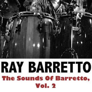 The Sounds Of Barretto, Vol. 2 - Ray Barretto