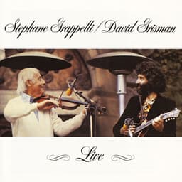 Stephane Grappelli and David Grisman Live - Stéphane Grappelli