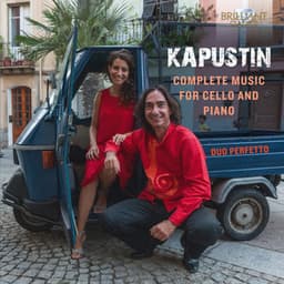 Kapustin: Complete Music for Cello and Piano - Nikolai Kapustin