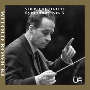 ROWICKI conducts SHOSTAKOVICH: Symphony No. 5 - Dmitri Shostakovich