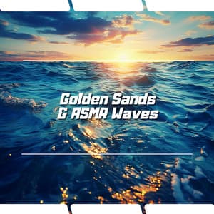 Golden Sands & ASMR Waves - Ocean Waves Channel