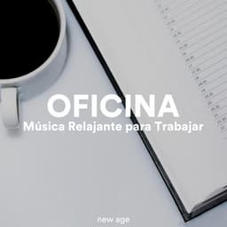 Oficina - Musica Clasica Relajante para Trabajar - Paz Nirvana