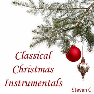 Classical Christmas Instrumentals - Steven C