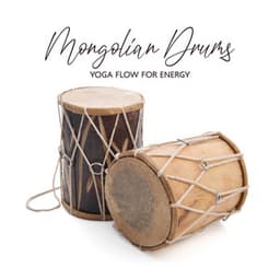 Mongolian Drums - Energizing Yoga Zone