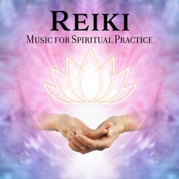 Reiki Music for Spiritual Practice: Japanese Energy Healing, Music for Emotional Stimulation and Physical Healing - Reiki Music Zone