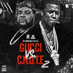 Gucci Vs. C-Note, 2 - Gucci Mane