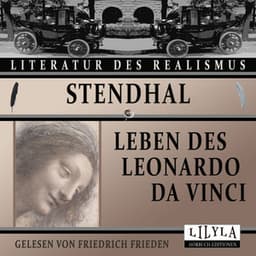 Leben des Leonardo da Vinci - Friedrich Frieden