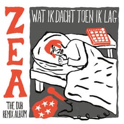 Wat Ik Dacht Toen Ik Lag - Zea