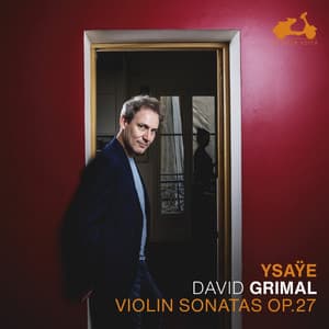 Ysaÿe: Six Sonatas for solo violin, Op. 27 - Eugène Ysaÿe