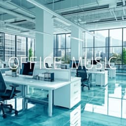 Productive Workday Essentials - Office Music