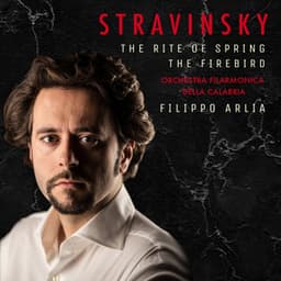 The Rite of Spring - The Firebird - Igor Stravinsky