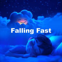 Falling Fast - Easy Sleep Music