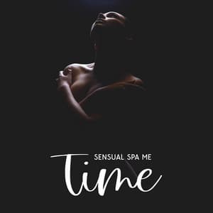 Sensual Spa Me-Time: Pamper Your Soul and Body, Awaken Sexual Energy, Intimate Bath Time - Sensual New Age Maker