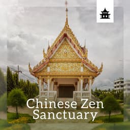 Chinese Zen Sanctuary - Asian Tradition Universe