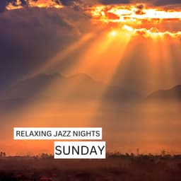 Sunday - The Late Night Vibe