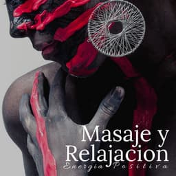 Masaje y Relajacion - Energia Positiva, Sonidos de la Naturaleza, Sanar el Alma - Horizonte Perdidos