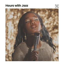 Hours with Jazz - Chilled Jazz Masters