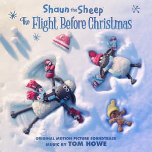 Shaun the Sheep: The Flight Before Christmas - Tom Howe