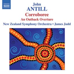 Antill: Corroboree / Outback Overture - John Antill