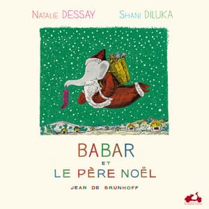 Babar et Le Père Noël - Natalie Dessay
