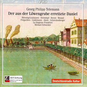 Telemann, G.P.: Aus Der Lowengrube Errettete Daniel - Georg Philipp Telemann
