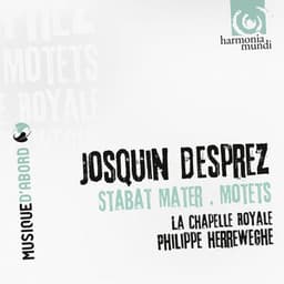 Josquin Desprez: Stabat Mater, Motets - Josquin des Prez