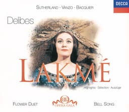 Delibes: Lakmé - Highlights - Léo Delibes
