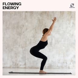 Flowing Energy - Yoga Tribe