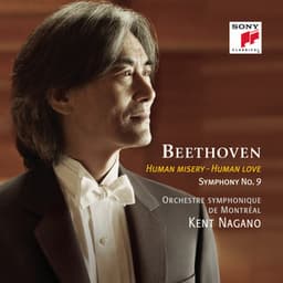Beethoven: Human Misery, Human Love - Kent Nagano