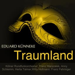 Künneke: Traumland - Eduard Künneke