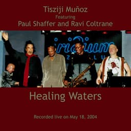 Healing Waters - Tisziji Munoz