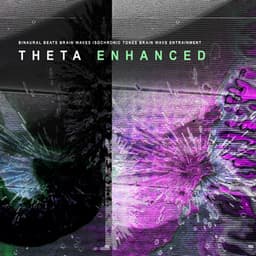 Theta Enhanced - Binaural Beats Brain Waves Isochronic Tones Brain Wave Entrainment