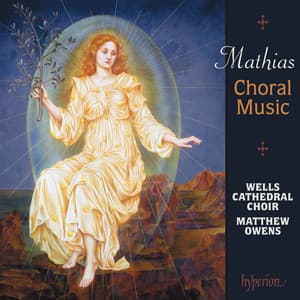 William Mathias: Missa brevis & Other Choral Music - William Mathias