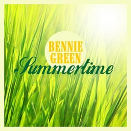 Summertime - Bennie Green