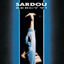 Bercy 91 - Michel Sardou