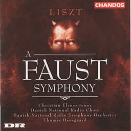 Liszt: Eine Faust Symphonie - Franz Liszt