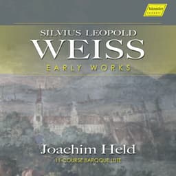 Weiss: Early Works - Silvius Leopold Weiss