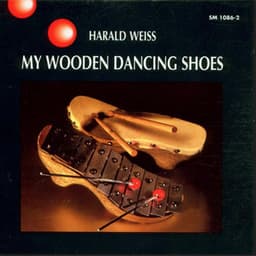 My wooden dancing shoes - Harald Weiss