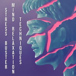 Stress Buster. Mind Harmony Techniques - Giulia Tylor