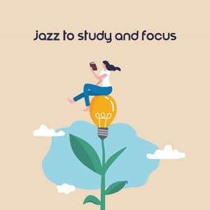 Jazz to Study and Focus - Background Music Masters