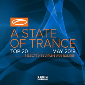 A State Of Trance Top 20 - May 2018 - Armin van Buuren ASOT Classics