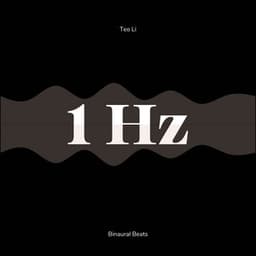 1 Hertz - Delta Waves - Teo Li