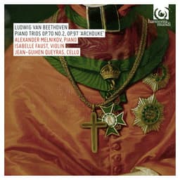 Beethoven: Piano Trios Nos. 6 & 7 "Archduke" - Ludwig van Beethoven