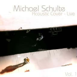 Acoustic Cover, Vol. 1 - Michael Schulte