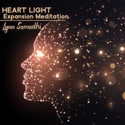 Heart Light Expansion Meditation: Light Body Activation! Divine Light Meditation 2023, Daily 10 Minute Golden Light Guided Meditation, Connecting with the Beings of Pure White Light - Lynn Samadhi
