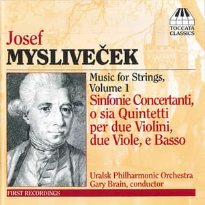 Myslivecek: Music for Strings, Vol. 1 - 6 Concertante Symphonies - Josef Mysliveček