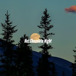 Hot Chocolate Night - Restaurante Clásico Jazz