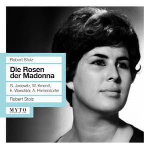 Stolz: Die Rosen der Madonna - Robert Stolz